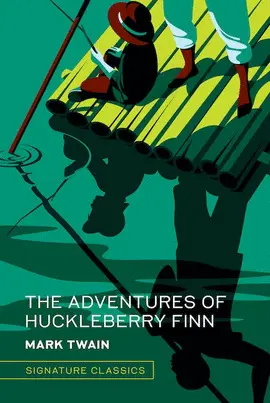 THE ADVENTURES OF HUCKLEBERRY FINN