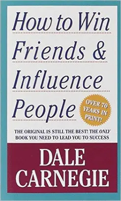 HOW TO WIN FRIENDS & INFLUENCE PEOPLE