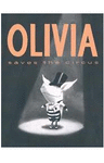 OLIVIA SAVES THE CIRCUS (CLASSIC BOARD BOOKS)