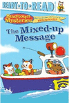 THE MIXED-UP MESSAGE (READY-TO-READ. PRE-LEVEL 1)