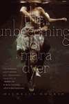 THE UNBECOMING OF MARA DYER