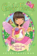 BUBBLE GUM RESCUE, 8 ( CANDY FAIRIES #8 )