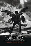 SILENCE (BOOK 3 OF HUSH, HUSH SAGA)