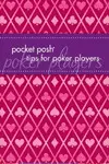 POCKET POSH TIPS FOR POKER PLAYERS