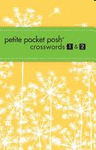 PETITE POCKET POSH CROSSWORDS 1 & 2