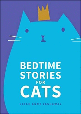 BEDTIME STORIES FOR CATS