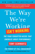 THE WAY WE'RE WORKING ISN'T WORKING