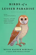 BIRDS OF A LESSER PARADISE