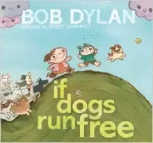 IF DOGS RUN FREE