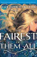 THE FAIREST OF THEM ALL