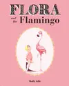 FLORA AND THE FLAMINGO