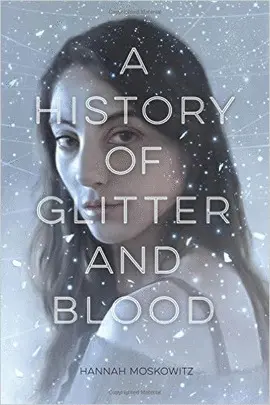 HISTORY OF GLITTER & BLOOD
