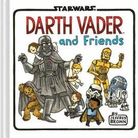 DARTH VADER AND FRIENDS