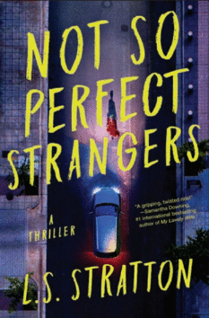 NOT SO PERFECT STRANGERS
