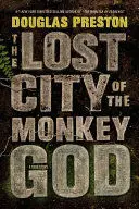 THE LOST CITY OF THE MONKEY GOD