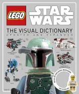 LEGO STAR WARS: THE VISUAL DICTIONARY: UPDATED AND EXPANDED