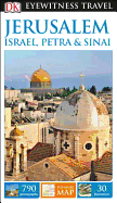 DK EYEWITNESS TRAVEL GUIDE: JERUSALEM, ISRAEL, PETRA & SINAI