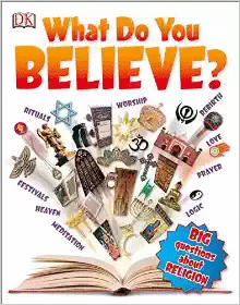 WHAT DO YOU BELIEVE?