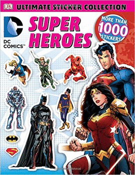 ULTIMATE STICKER COLLECTION: DC COMICS SUPER HEROES