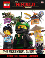 THE LEGOR NINJAFOR MOVIE THE ESSENTIAL GUIDE