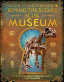 BEHIND THE SCENES AT THE MUSEUM