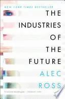 THE INDUSTRIES OF THE FUTURE