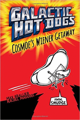 GALACTIC HOT DOGS 1