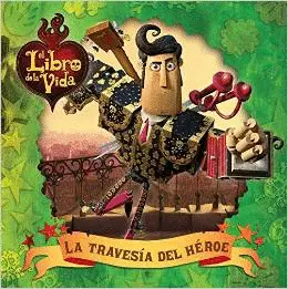 LA TRAVESÍA DEL HÉROE (A HERO´S JOURNEY)