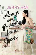 ALWAYS AND FOREVER, LARA JEAN