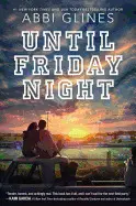 UNTIL FRIDAY NIGHT