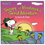 SNOOPY AND WOODSTOCKS GREAT ADVENTURE