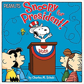 SNOOPY FOR PRESIDENT!
