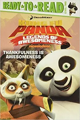 THANKFULNESS IS AWESOMENESS (KUNG FU PANDA TV)