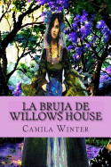 LA BRUJA DE WILLOWS HOUSE