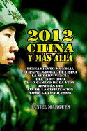 2012, CHINA Y MAS ALLA