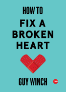 HOW TO FIX A BROKEN HEART