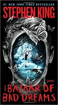 THE BAZAAR OF BAD DREAMS: STORIES