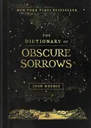 THE DICTIONARY OF OBSCURE SORROWS