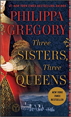 THREE SISTERS, THREE QUEENS