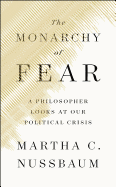 THE MONARCHY OF FEAR: