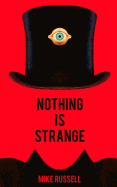NOTHING IS STRANGE