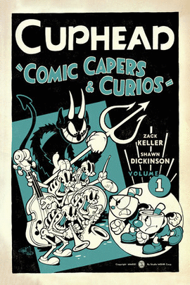 CUPHEAD VOLUME 1: COMIC CAPERS & CURIOS