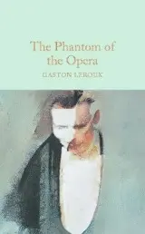 THE PHANTOM OF THE OPERA