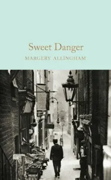 SWEET DANGER