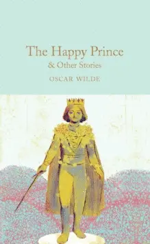 THE HAPPY PRINCE & OTHER STORIES
