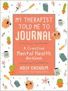 My Therapist Told me To Journal