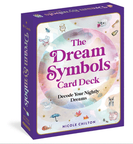 THE DREAM SYMBOLS CARD DECK : DECODE YOUR NIGHTLY DREAMS