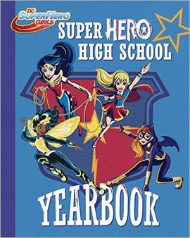 SUPER HERO HIGH YEARBOOK!