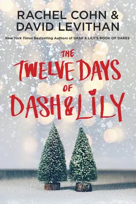 THE TWELVE DAYS OF DASH & LILY