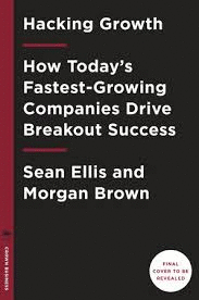 HACKING GROWTH: HOW TODAY'S FASTEST-...